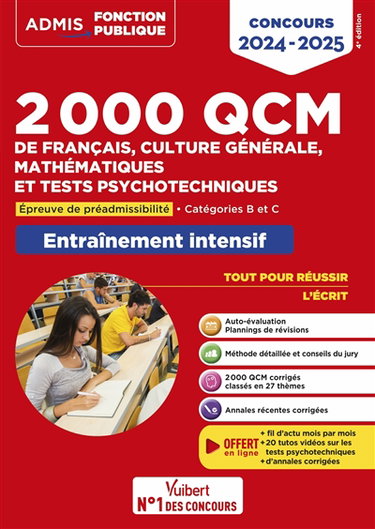 Couverture de 2.000 QCM de français, culture générale, mathématiques et tests psychotechniques : épreuve de préadmissibilité, catégories B et C : entraînement intensif, concours 2024-2025