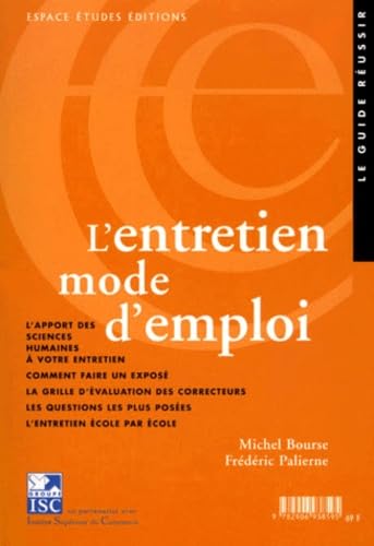 L'Entretien mode d'emploi