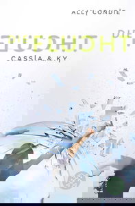 Cassia & Ky - Die Flucht