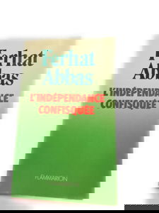 L'Indépendance confisquée : 1962-1978