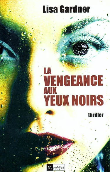 La vengeance aux yeux noirs