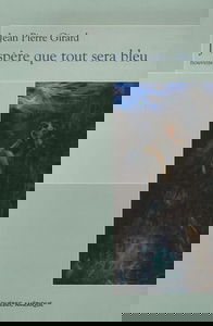 J'espère que tout sera bleu