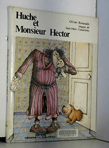 Huche et monsieur Hector