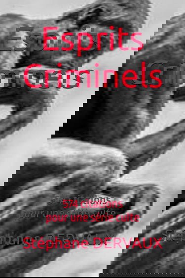 Esprits Criminels: 574 citations pour une série culte