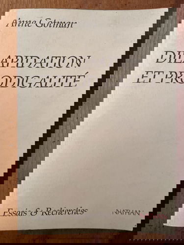 Dilapidation et prodigalité