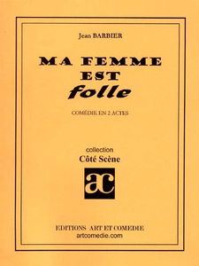 Ma femme est folle
