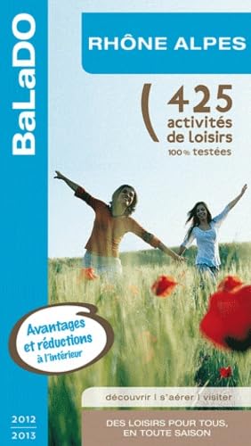 Rhône-Alpes : 425 activités de loisirs 100% testées
