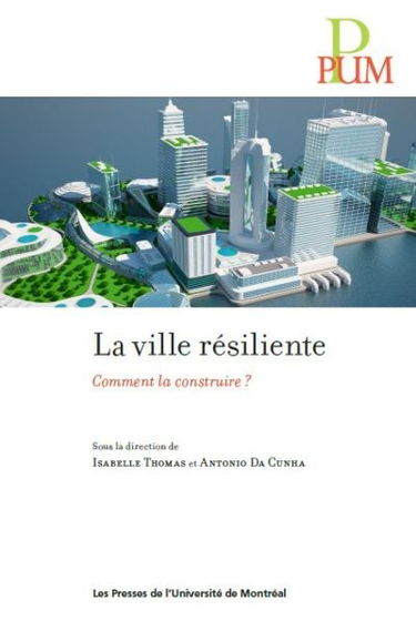 La ville résiliente : comment la construire ?