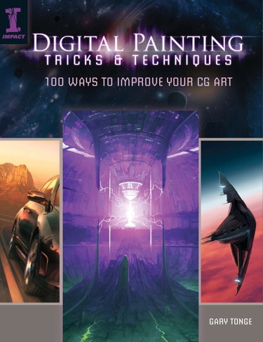 Couverture de Digital Painting Tricks & Techniques: 100 Ways to Improve Your CG Art