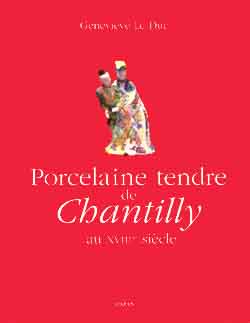Porcelaine tendre de Chantilly au XVIIIe siècle : héritages et influences