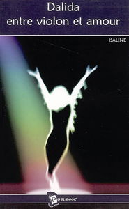 Dalida : entre violon et amour