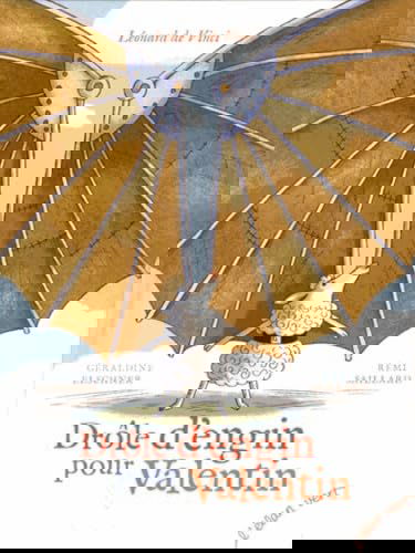 Drôle d'engin pour Valentin