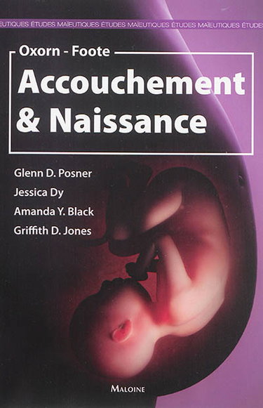 Couverture de Oxorn-Foote : accouchement & naissance