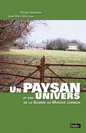 Un paysan et son univers, de la guerre au Marché commun : à travers les agendas de Pierre Lebugle, cultivateur en pays d'Auge