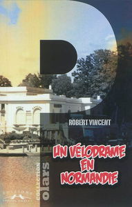 Un vélodrame en Normandie