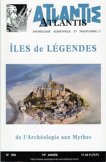 Atlantis, n° 399. Iles de légendes : de l'archéologie aux mythes