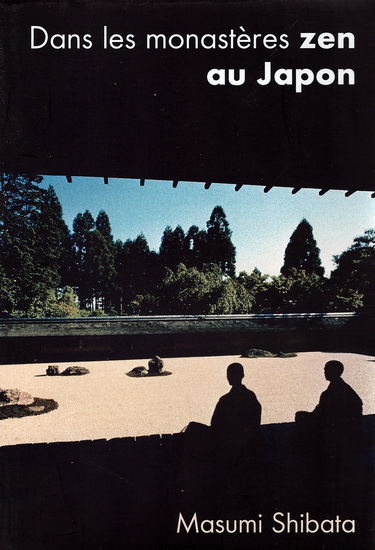 Dans les monastères zen au Japon