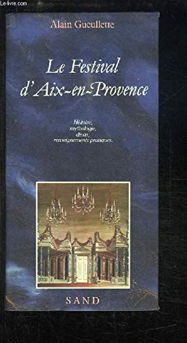 Guide du festival d'Aix-en-Provence