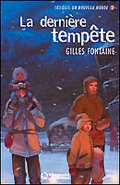 Un nouveau monde. Vol. 3. La dernière tempête