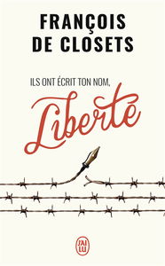 Ils ont écrit ton nom, liberté : essai