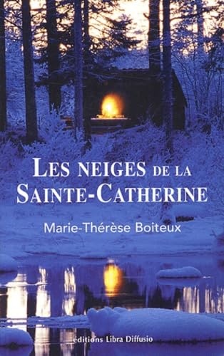 Les neiges de Sainte-Catherine