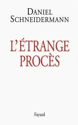 L'étrange procès