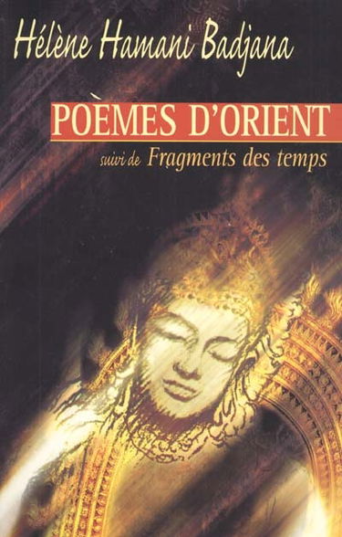 Poèmes d'Orient. Fragments des temps