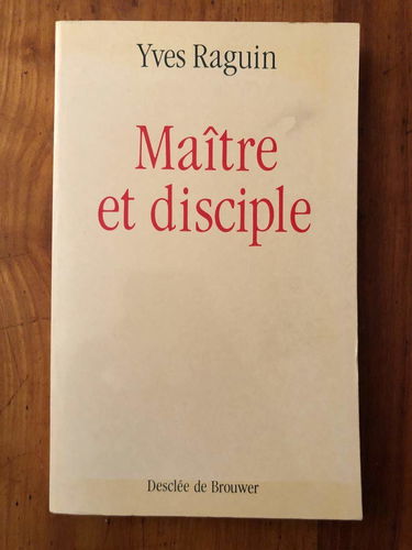 Maitre et disciple : La direction spirituelle