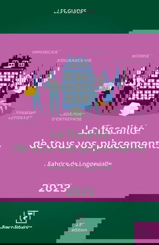 La fiscalité de tous vos placements : 2023