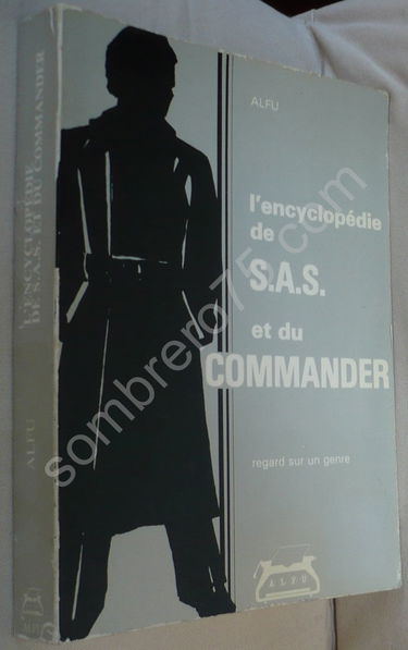 L'Encyclopédie de SAS et du Commander : regard sur un genre