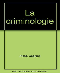 La Criminologie