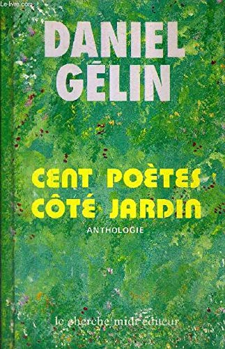 Cent poètes côté jardin