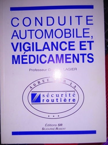Conduite automobile, vigilance et médicaments