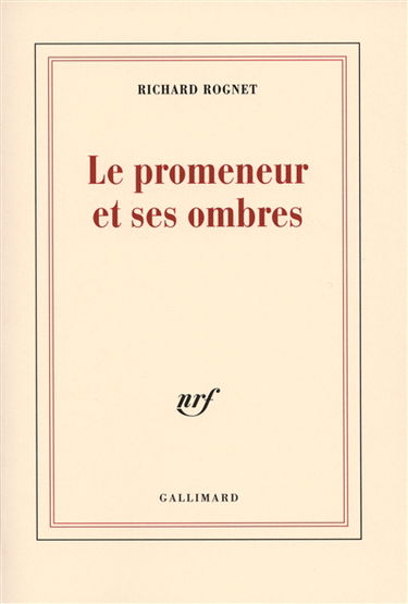 Le promeneur et ses ombres : poèmes