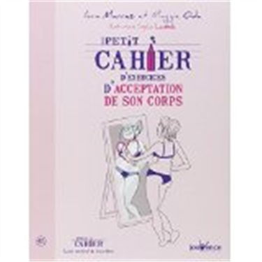 Petit cahier d'exercices d'acceptation de son corps