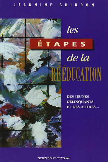 Etapes de la rééducation