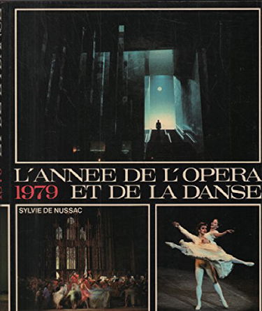 L'année de l'opéra et de la danse 1979.