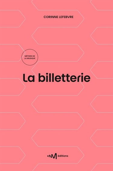 La billetterie : commercialiser et promouvoir une offre culturelle