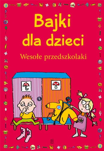 Couverture de Bajki dla dzieci Wesołe przedszkolaki