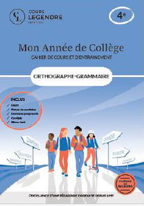 Mon année de collège : orthographe grammaire 4e : cahier de cours et d'entraînement