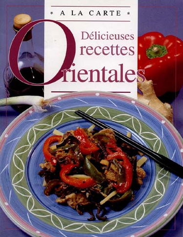 Délicieuses recettes orientales