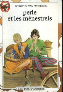 Perle et les menestrels. collection castor poche n° 71