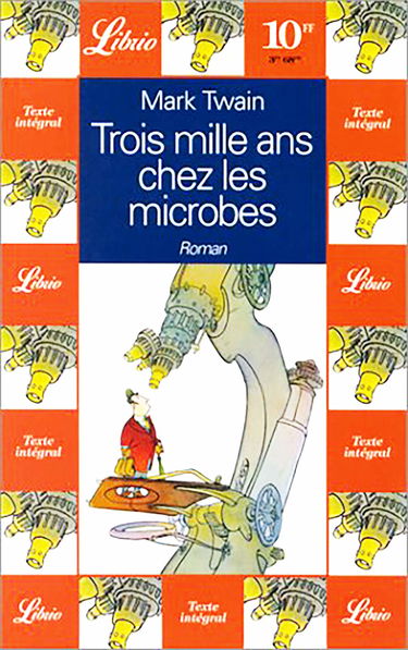 Trois mille ans chez les microbes