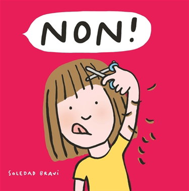Couverture de Non ! par Soledad Bravi