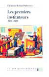 Les premiers instituteurs 1833-1882