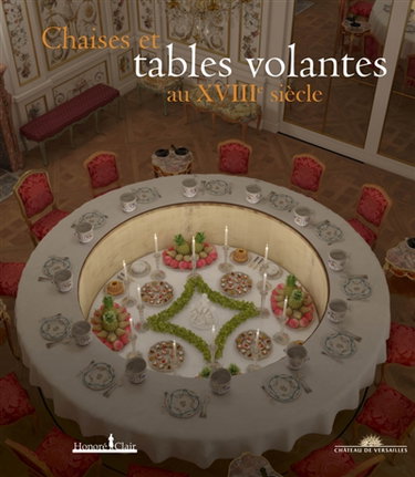 Couverture de Chaises et tables volantes au XVIIIe siècle