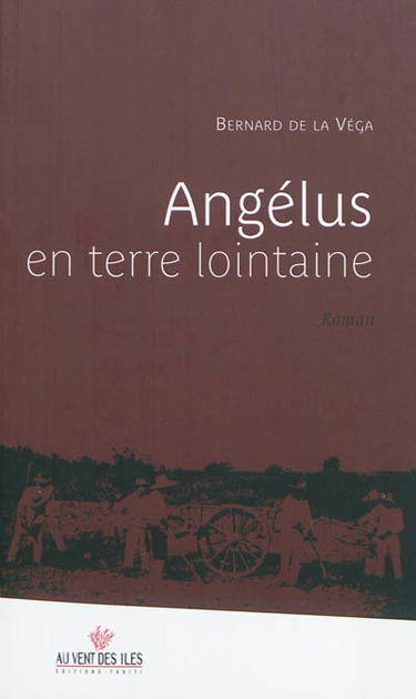 Angélus en terre lointaine