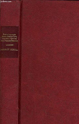 Instinct mortel : 70 histoires vraies