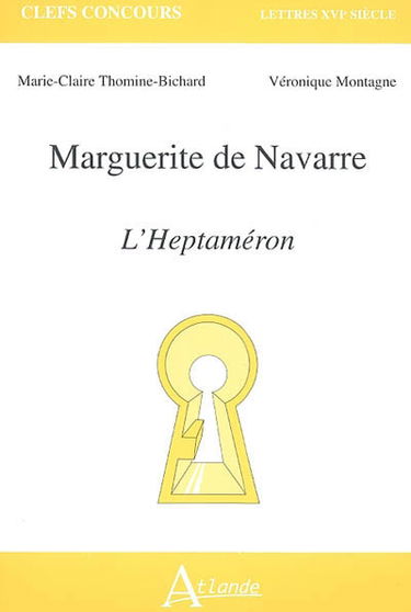 Marguerite de Navarre, l'Heptaméron