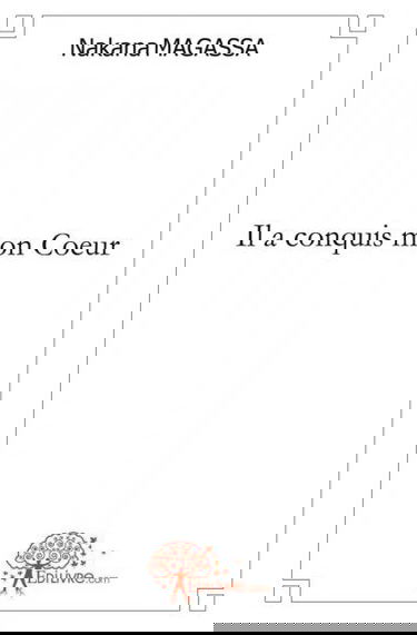 Il a conquis mon coeur